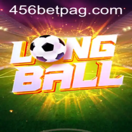 Exploring the Excitement of LongBall with 456BET.com
